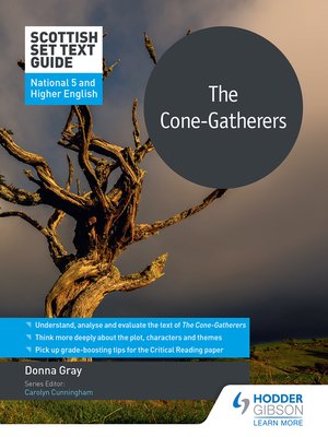 cover image of Scottish Set Text Guide: The Cone-Gatherers for National 5 and Higher English